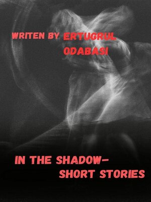 cover image of In the Shadow- Short Stories